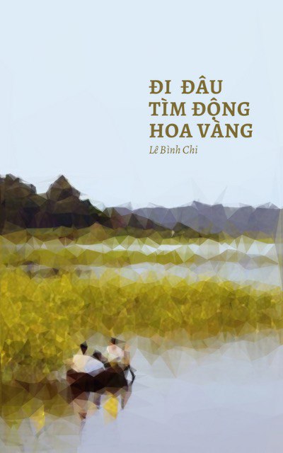 Đi Đâu Tìm Động Hoa Vàng