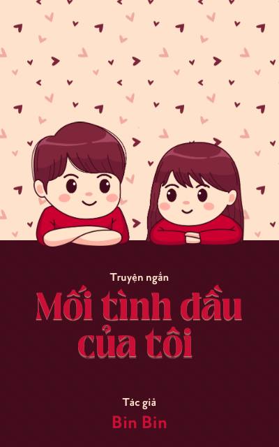 Mối tình đầu của tôi