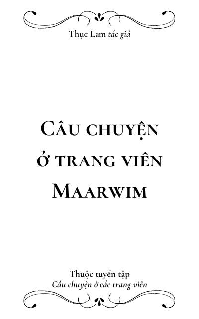 Câu chuyện ở trang viên Maarwim