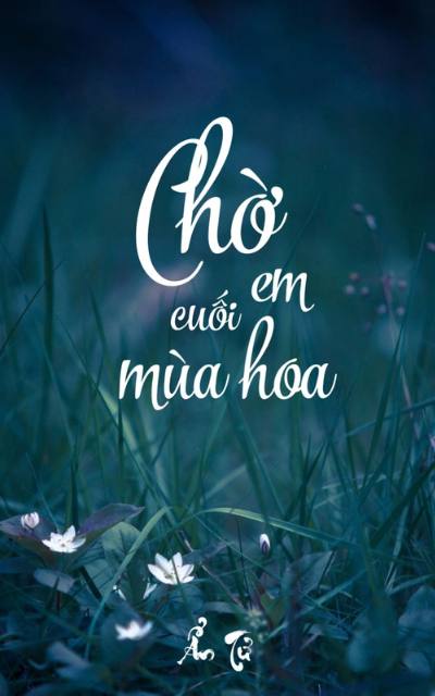 [GL] Chờ Em Cuối Mùa HOa