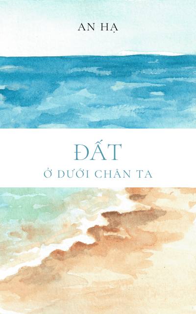 Đất Ở Dưới Chân Ta