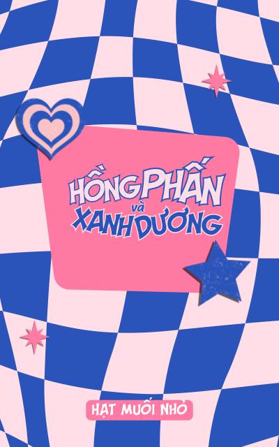 Hồng Phấn và Xanh Dương