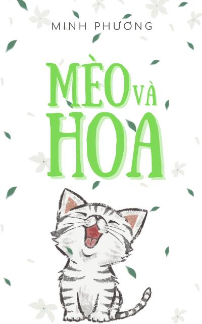 Mèo Và Hoa