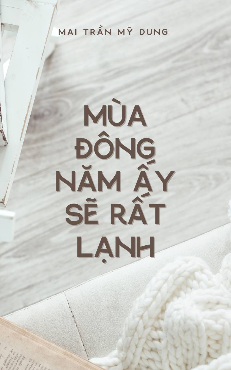 Mùa đông năm ấy sẽ rất lạnh