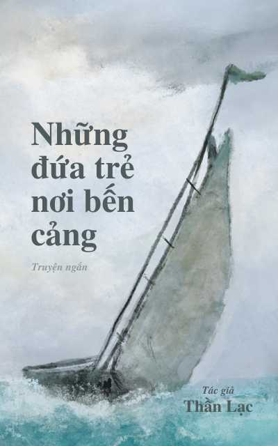 Những đứa trẻ nơi bến cảng