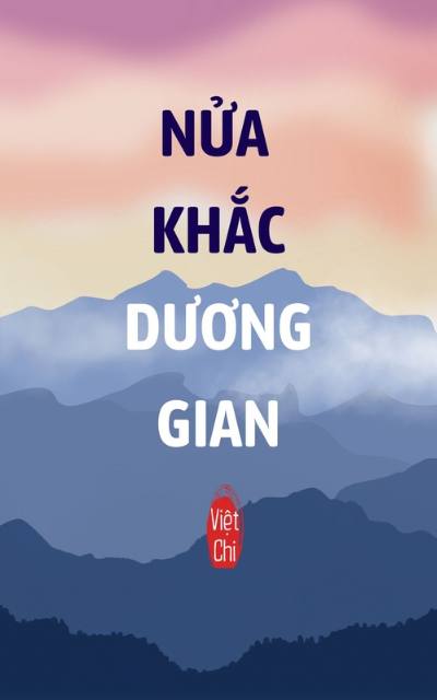 NỬA KHẮC DƯƠNG GIAN