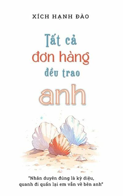 [BL] TẤT CẢ ĐƠN HÀNG ĐỀU TRAO ANH