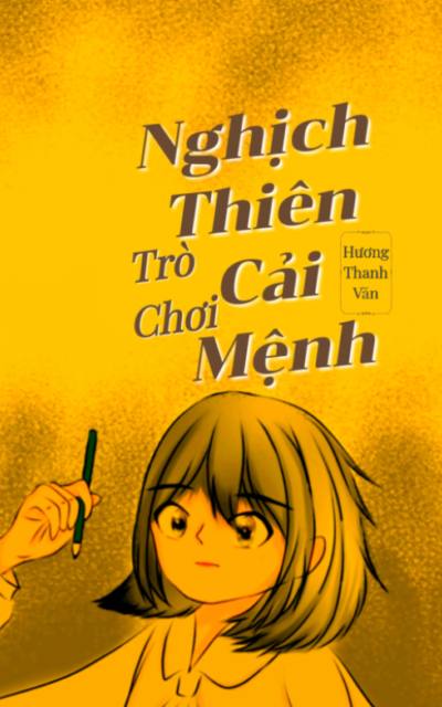 Trò chơi “Nghịch thiên cải mệnh"