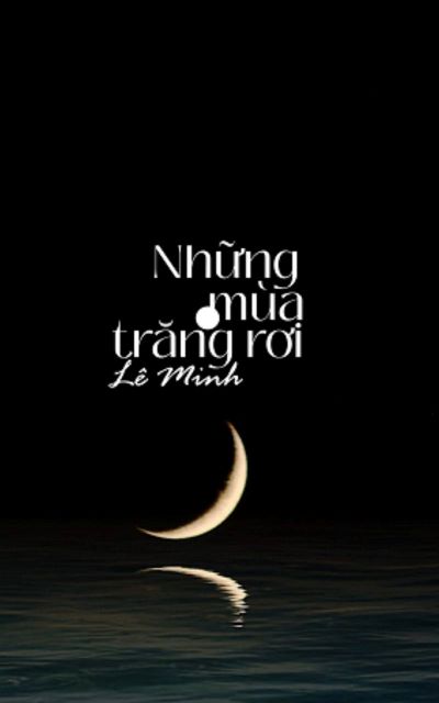 Những mùa trăng rơi