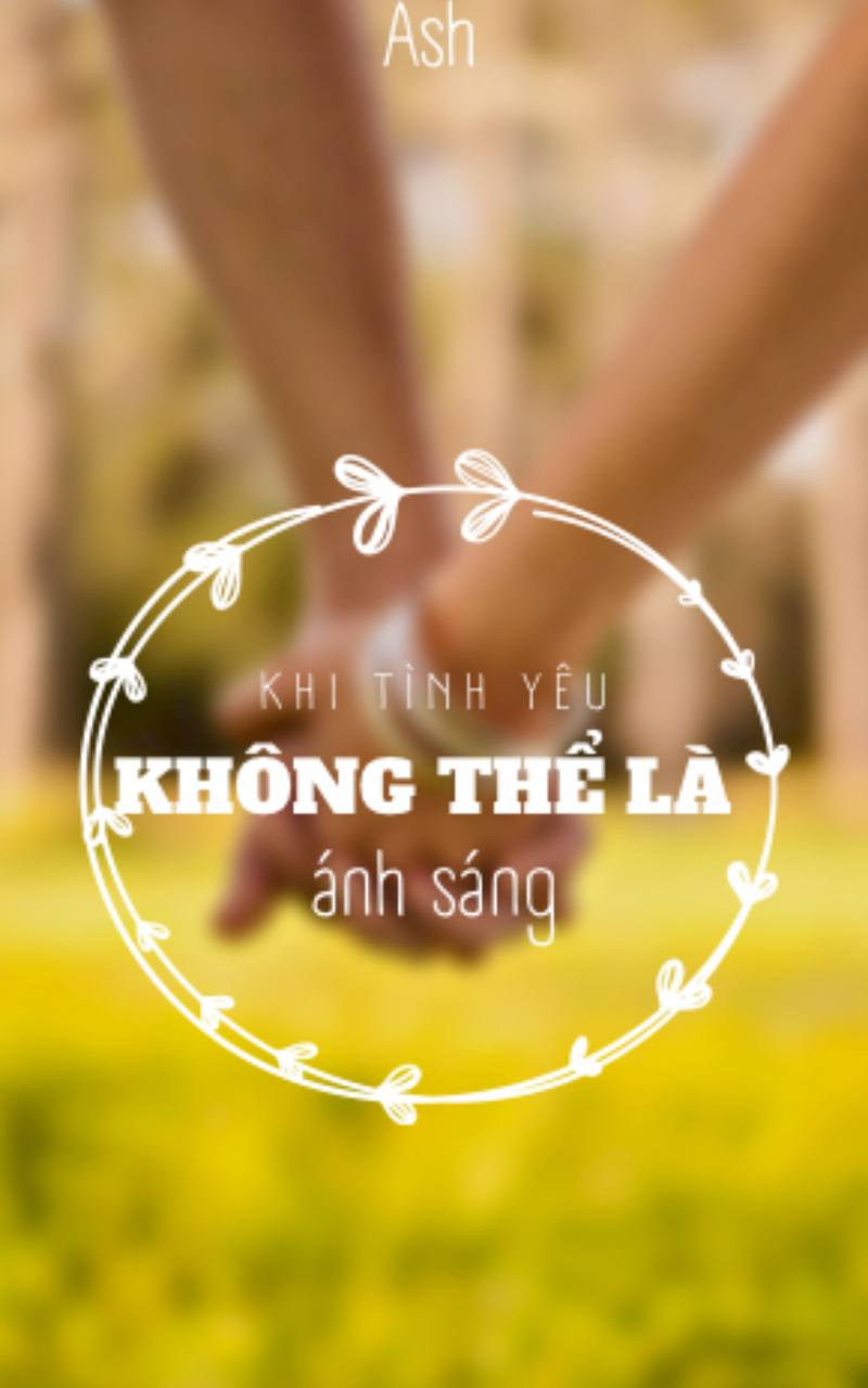 Khi Tình Yêu Không Thể Là Ánh Sáng