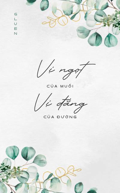 Vị Ngọt Của Muối, Vị Đắng Của Đường